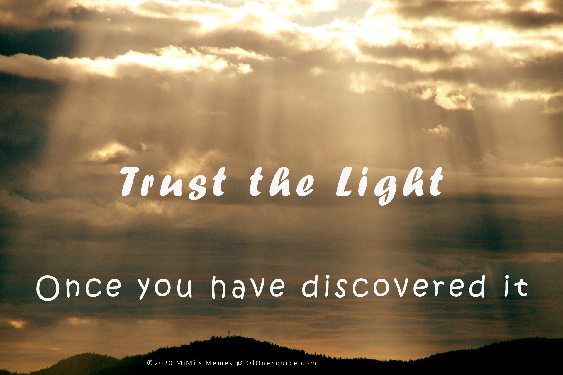 Trust the Light